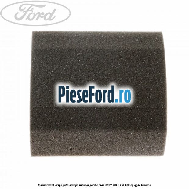 Insonorizant aripa fata stanga interior Ford C-Max 2007-2011 1.8 122 cp Insonorizant aripa fata stanga interior Ford C-Max 2007-2011 1.8 122 cp QQDC benzina