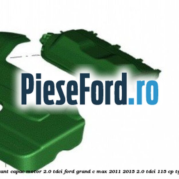 Insonorizant capac motor 2.0 Tdci Ford Grand C-Max 2011-2015 2.0 TDCi 115 cp Insonorizant capac motor 2.0 Tdci Ford Grand C-Max 2011-2015 2.0 TDCi 115 cp TYDA diesel