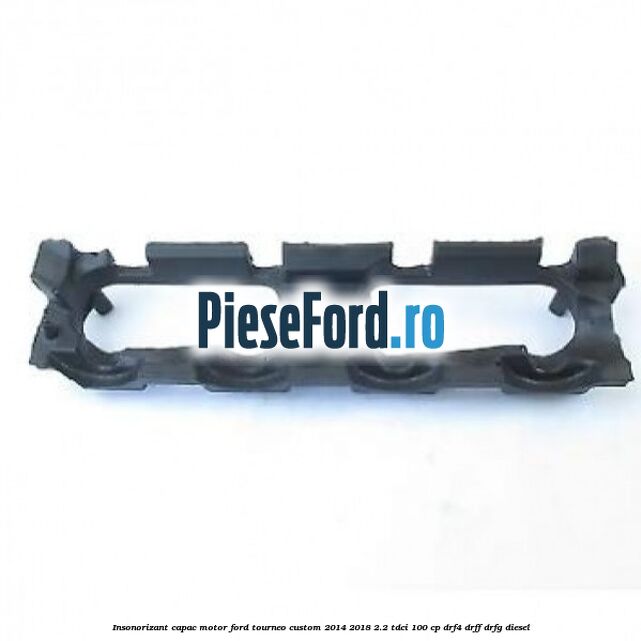 Insonorizant capac motor Ford Tourneo Custom 2014-2018 2.2 TDCi 100 cp Insonorizant capac motor Ford Tourneo Custom 2014-2018 2.2 TDCi 100 cp DRF4, DRFF, DRFG diesel