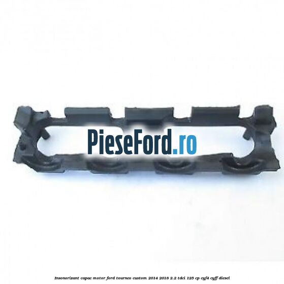 Insonorizant capac motor Ford Tourneo Custom 2014-2018 2.2 TDCi 125 cp CYF4, CYFF diesel