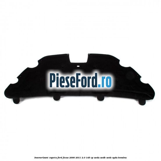 Insonorizant capota Ford Focus 2008-2011 2.0 145 cp AODA, AODB, AODE, SYDA benzina