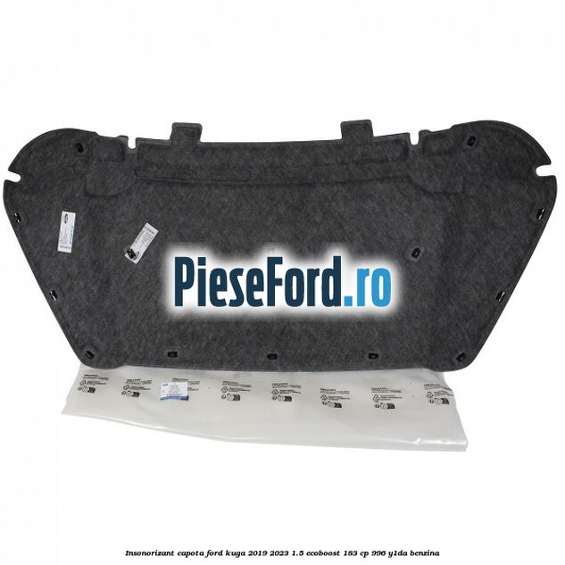 Insonorizant capota Ford Kuga 2019-2023 1.5 EcoBoost 183 cp 996, Y1DA benzina