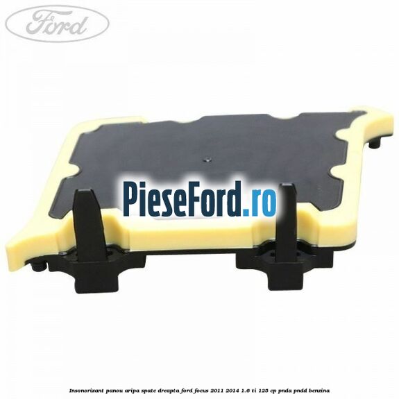 Insonorizant panou aripa spate dreapta Ford Focus 2011-2014 1.6 Ti 125 cp PNDA, PNDD benzina