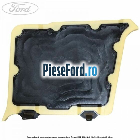 Insonorizant panou aripa spate dreapta Ford Focus 2011-2014 2.0 TDCi 136 cp UKDB diesel