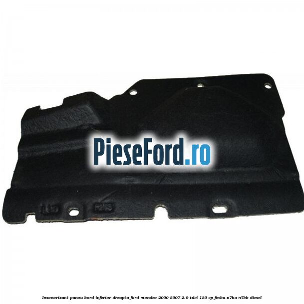 Insonorizant panou bord inferior dreapta Ford Mondeo 2000-2007 2.0 TDCi 130 cp FMBA, N7BA, N7BB diesel