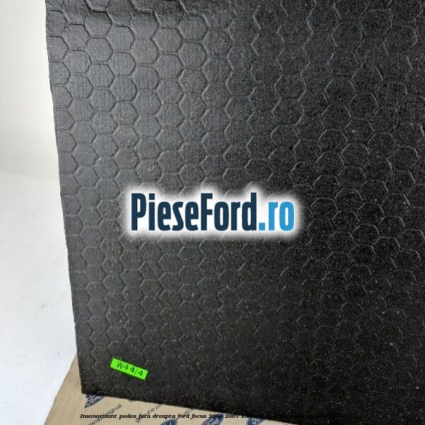 Insonorizant podea fata dreapta Ford Focus 2004-2007 1.8 125 cp Insonorizant podea fata dreapta Ford Focus 2004-2007 1.8 125 cp Q7DA, QQDA, QQDB benzina
