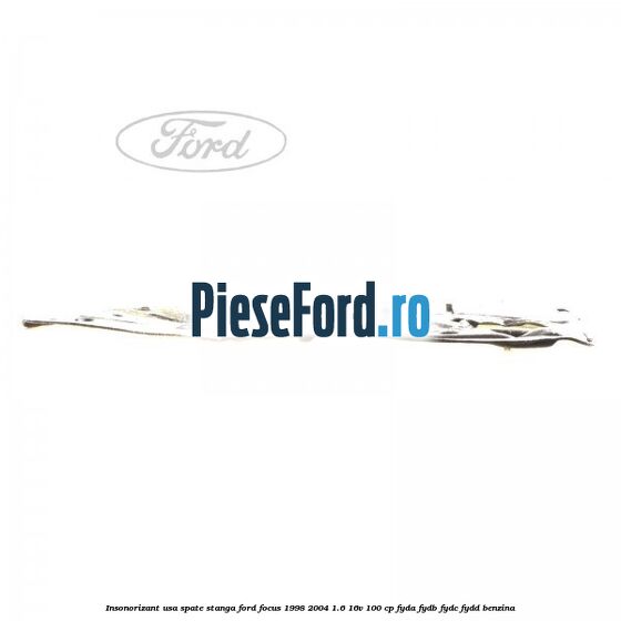 Insonorizant usa spate stanga Ford Focus 1998-2004 1.6 16V 100 cp Insonorizant usa spate stanga Ford Focus 1998-2004 1.6 16V 100 cp FYDA, FYDB, FYDC, FYDD benzina