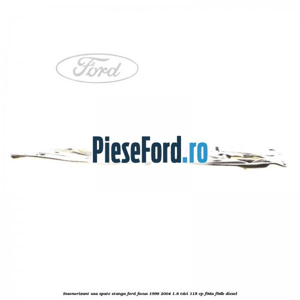 Insonorizant usa spate stanga Ford Focus 1998-2004 1.8 TDCi 115 cp F9DA, F9DB diesel