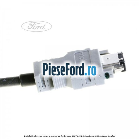 Instalatie electrica camera marsarier Ford S-Max 2007-2014 2.0 EcoBoost 240 cp Instalatie electrica camera marsarier Ford S-Max 2007-2014 2.0 EcoBoost 240 cp TPWA benzina