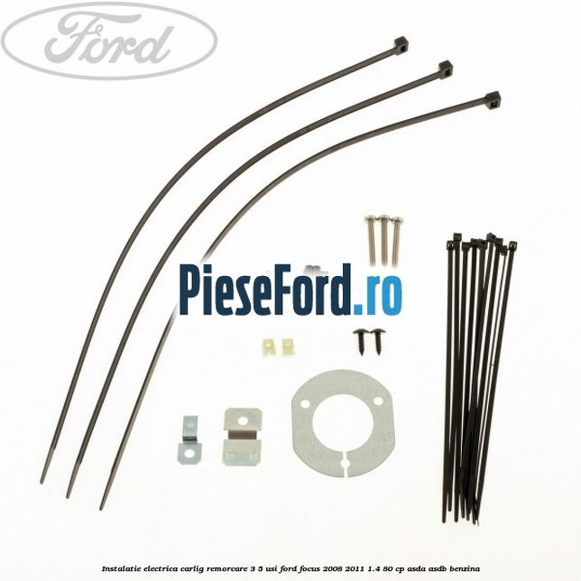 Instalatie electrica carlig remorcare 3/5 usi Ford Focus 2008-2011 1.4 80 cp ASDA, ASDB benzina