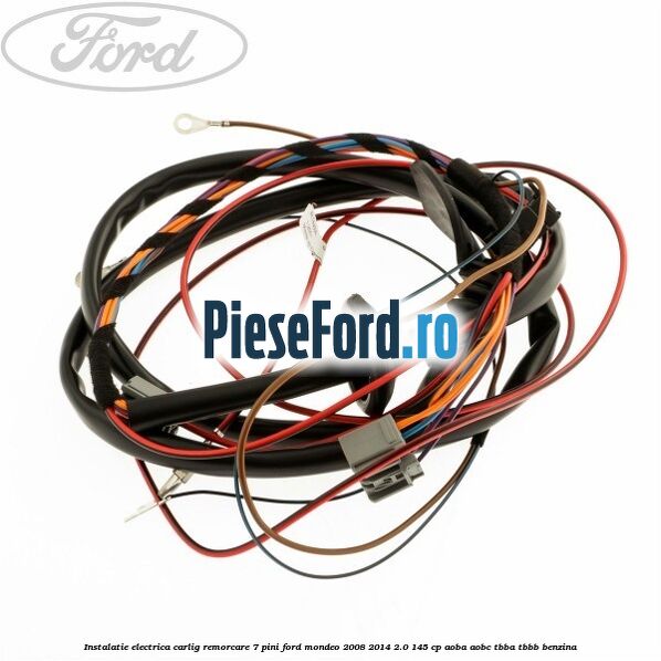 Instalatie electrica carlig remorcare 7 pini Ford Mondeo 2008-2014 2.0 145 cp AOBA, AOBC, TBBA, TBBB benzina