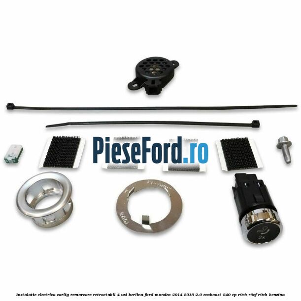 Instalatie electrica carlig remorcare retractabil 4 usi berlina Ford Mondeo 2014-2018 2.0 EcoBoost 240 cp R9CB, R9CF, R9CH benzina