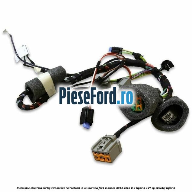 Instalatie electrica carlig remorcare retractabil 4 usi berlina Ford Mondeo 2014-2018 2.0 Hybrid 177 cp C20EDEF hybrid