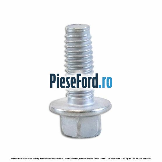 Instalatie electrica carlig remorcare retractabil 5 usi combi Ford Mondeo 2014-2018 1.0 EcoBoost 125 cp M1CA, M1CB benzina