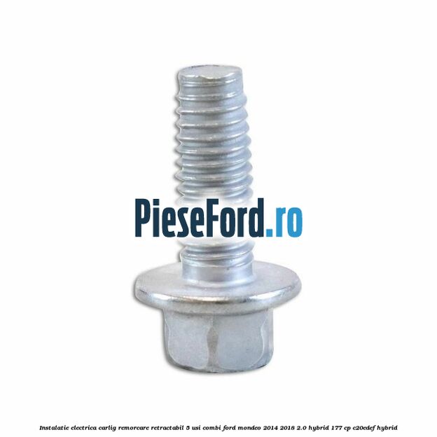 Instalatie electrica carlig remorcare retractabil 5 usi combi Ford Mondeo 2014-2018 2.0 Hybrid 177 cp C20EDEF hybrid