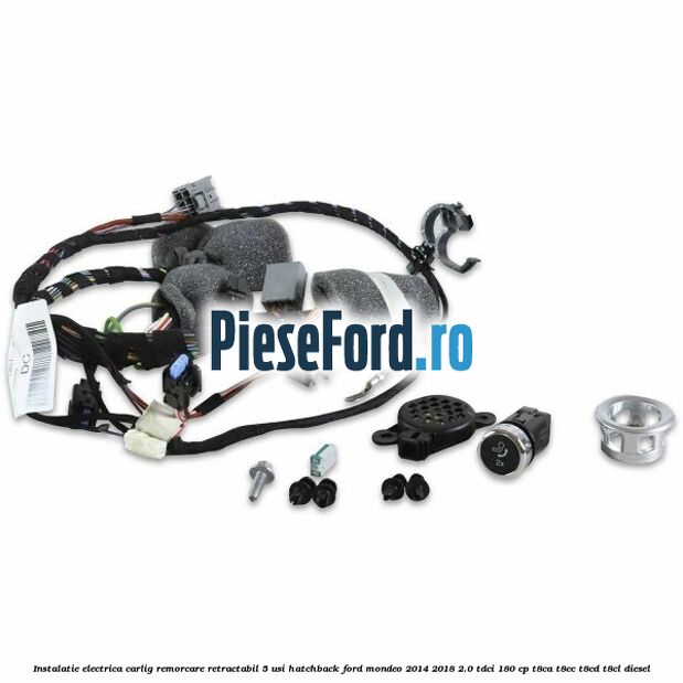 Instalatie electrica carlig remorcare retractabil 5 usi hatchback Ford Mondeo 2014-2018 2.0 TDCi 180 cp T8CA, T8CC, T8CD, T8CL diesel
