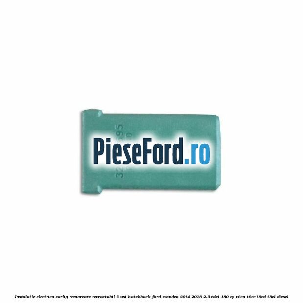 Instalatie electrica carlig remorcare retractabil 5 usi hatchback Ford Mondeo 2014-2018 2.0 TDCi 180 cp T8CA, T8CC, T8CD, T8CL diesel