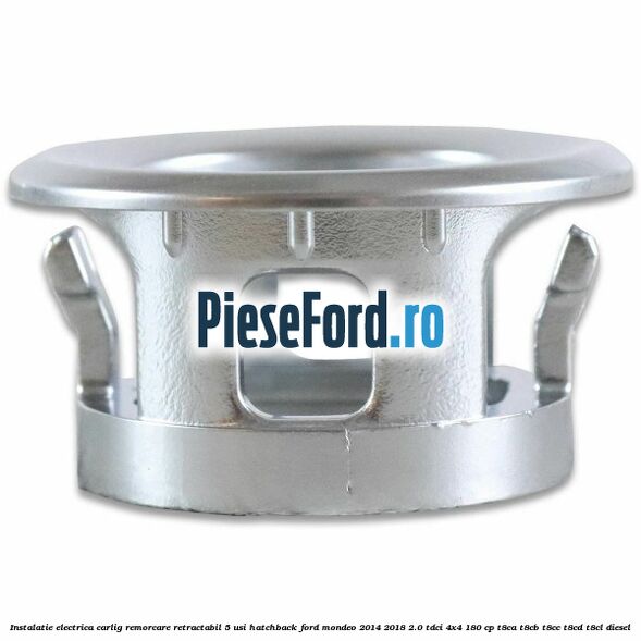 Instalatie electrica carlig remorcare retractabil 5 usi hatchback Ford Mondeo 2014-2018 2.0 TDCi 4x4 180 cp T8CA, T8CB, T8CC, T8CD, T8CL diesel