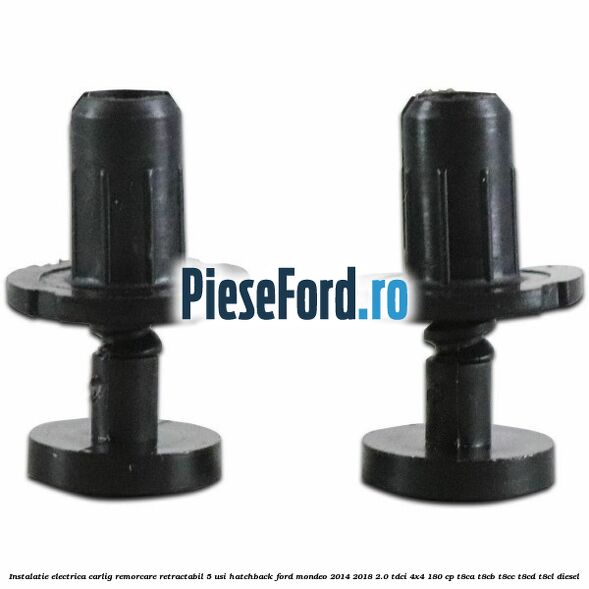 Instalatie electrica carlig remorcare retractabil 5 usi hatchback Ford Mondeo 2014-2018 2.0 TDCi 4x4 180 cp T8CA, T8CB, T8CC, T8CD, T8CL diesel
