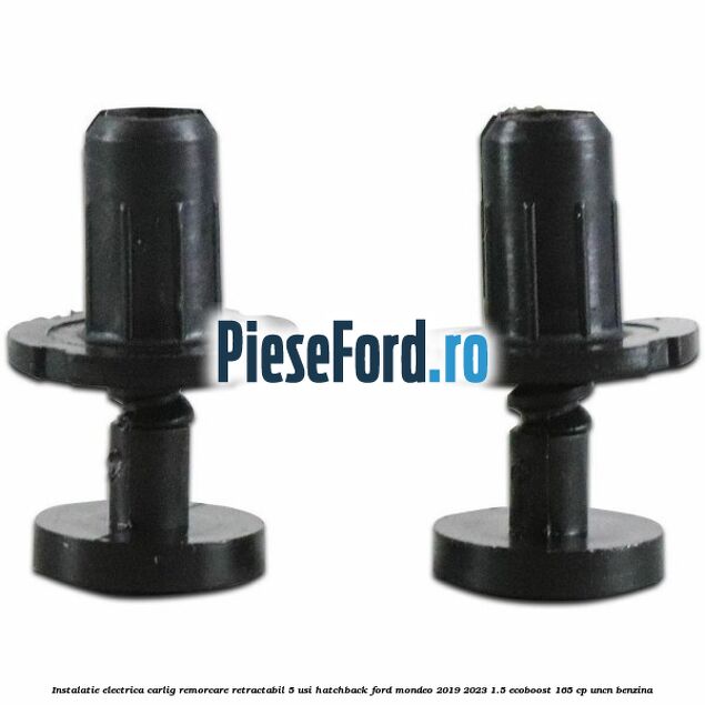 Instalatie electrica carlig remorcare retractabil 5 usi hatchback Ford Mondeo 2019-2023 1.5 EcoBoost 165 cp UNCN benzina