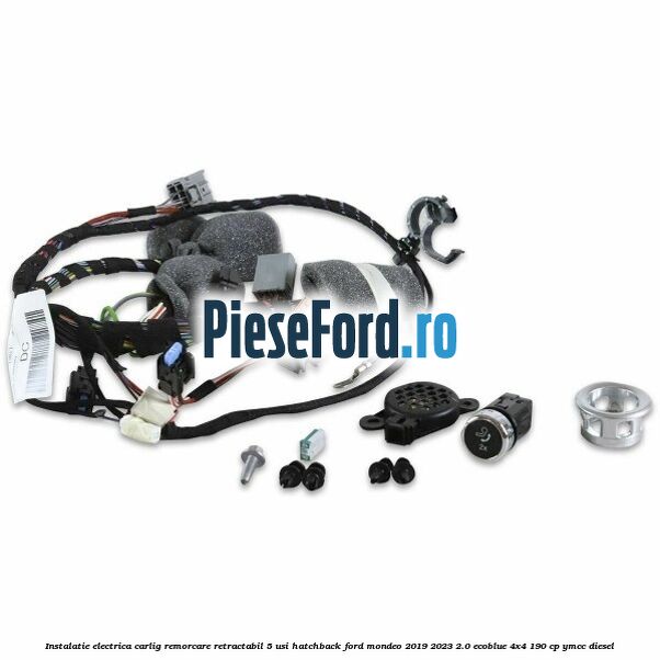 Instalatie electrica carlig remorcare retractabil 5 usi hatchback Ford Mondeo 2019-2023 2.0 EcoBlue 4x4 190 cp Instalatie electrica carlig remorcare retractabil 5 usi hatchback Ford Mondeo 2019-2023 2.0 EcoBlue 4x4 190 cp YMCC diesel