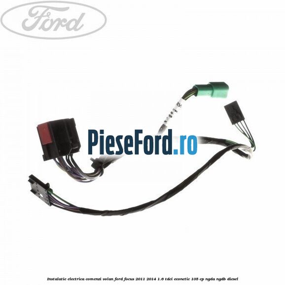 Instalatie electrica comenzi volan Ford Focus 2011-2014 1.6 TDCi ECOnetic 105 cp NGDA, NGDB diesel