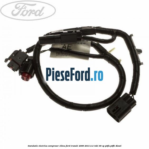 Instalatie electrica compresor clima Ford Transit 2006-2014 2.2 TDCi 85 cp P8FA, P8FB diesel