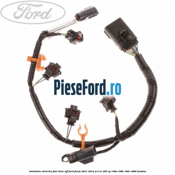 Instalatie electrica fuel shut off Ford Focus 2011-2014 2.0 ST 250 cp R9DA, R9DB, R9DC, R9DD benzina