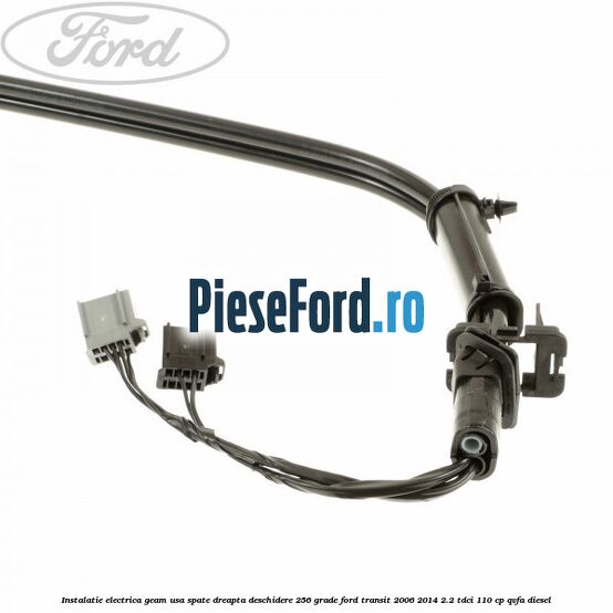 Instalatie electrica geam usa spate dreapta deschidere 256 grade Ford Transit 2006-2014 2.2 TDCi 110 cp QVFA diesel