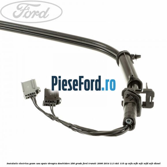 Instalatie electrica geam usa spate dreapta deschidere 256 grade Ford Transit 2006-2014 2.2 TDCi 115 cp Instalatie electrica geam usa spate dreapta deschidere 256 grade Ford Transit 2006-2014 2.2 TDCi 115 cp SRFA, SRFB, SRFC, SRFD, SRFE diesel