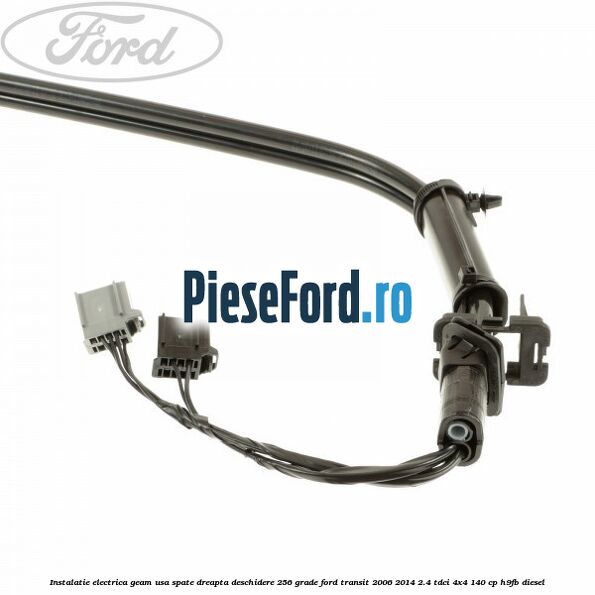Instalatie electrica geam usa spate dreapta deschidere 256 grade Ford Transit 2006-2014 2.4 TDCi 4x4 140 cp Instalatie electrica geam usa spate dreapta deschidere 256 grade Ford Transit 2006-2014 2.4 TDCi 4x4 140 cp H9FB diesel