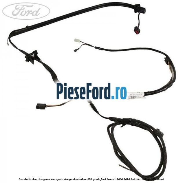 Instalatie electrica geam usa spate stanga deschidere 256 grade Ford Transit 2006-2014 2.4 TDCi 140 cp H9FB diesel