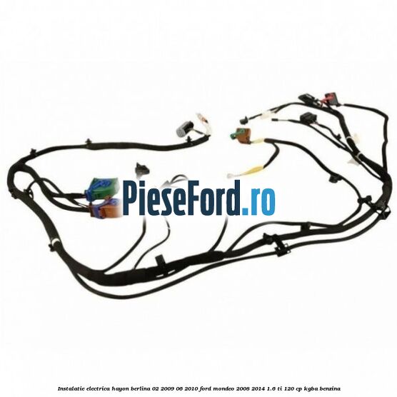 Instalatie electrica hayon berlina 02/2009-06/2010 Ford Mondeo 2008-2014 1.6 Ti 120 cp KGBA benzina