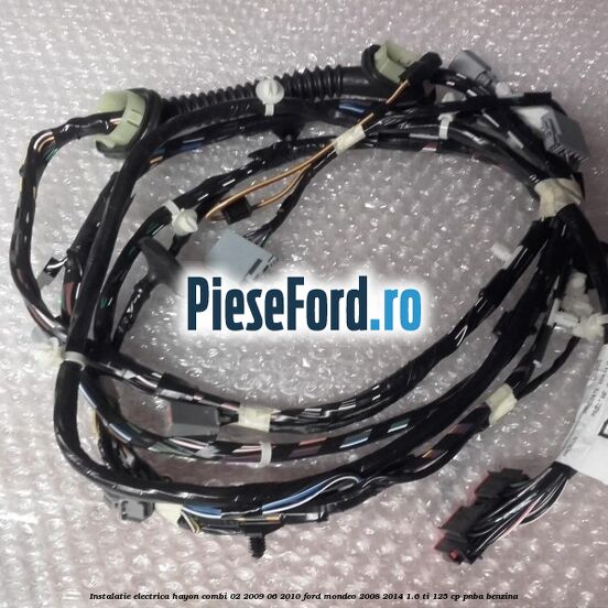 Instalatie electrica hayon combi 02/2009-06/2010 Ford Mondeo 2008-2014 1.6 Ti 125 cp Instalatie electrica hayon combi 02/2009-06/2010 Ford Mondeo 2008-2014 1.6 Ti 125 cp PNBA benzina