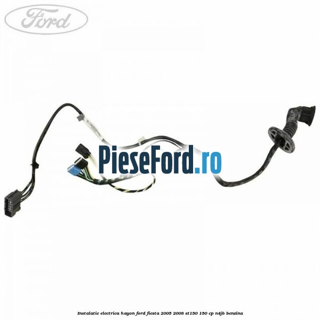 Instalatie electrica hayon Ford Fiesta 2005-2008 ST150 150 cp N4JB benzina