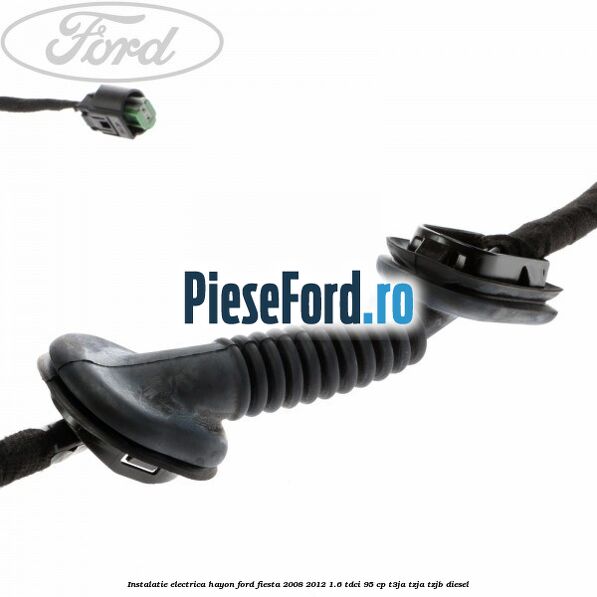Instalatie electrica hayon Ford Fiesta 2008-2012 1.6 TDCi 95 cp T3JA, TZJA, TZJB diesel