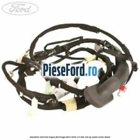 Instalatie electrica hayon Ford Kuga 2013-2016 1.5 TDCi 120 cp XWMB, XWMC diesel