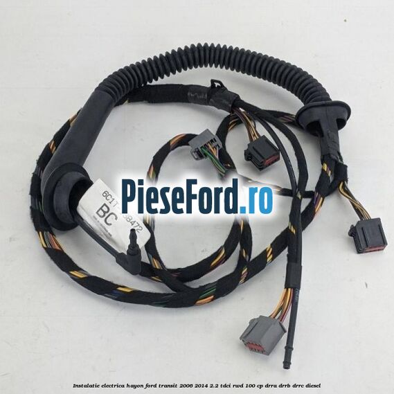 Instalatie electrica hayon Ford Transit 2006-2014 2.2 TDCi RWD 100 cp DRRA, DRRB, DRRC diesel
