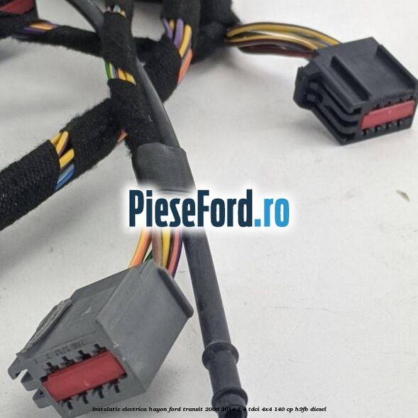 Instalatie electrica hayon Ford Transit 2006-2014 2.4 TDCi 4x4 140 cp H9FB diesel