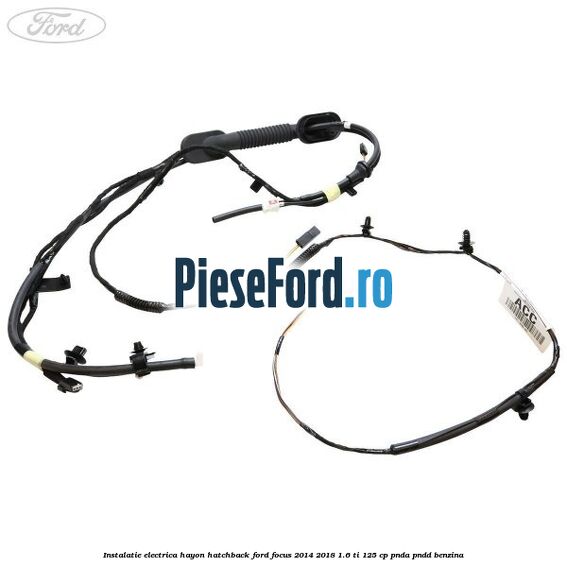 Instalatie electrica hayon hatchback Ford Focus 2014-2018 1.6 Ti 125 cp PNDA, PNDD benzina