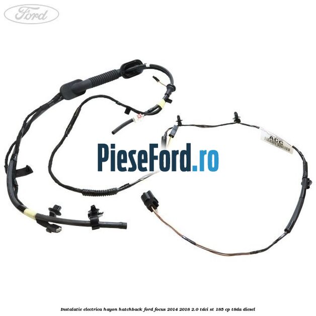 Instalatie electrica hayon hatchback Ford Focus 2014-2018 2.0 TDCi ST 185 cp T8DA diesel