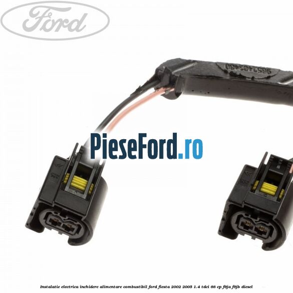 Instalatie electrica inchidere alimentare combustibil Ford Fiesta 2002-2005 1.4 TDCi 68 cp Instalatie electrica inchidere alimentare combustibil Ford Fiesta 2002-2005 1.4 TDCi 68 cp F6JA, F6JB diesel