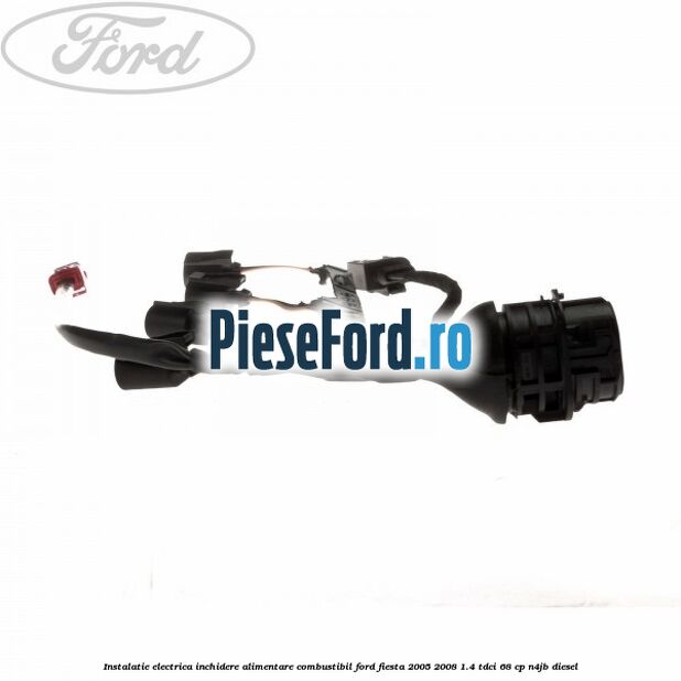 Instalatie electrica inchidere alimentare combustibil Ford Fiesta 2005-2008 1.4 TDCi 68 cp N4JB diesel