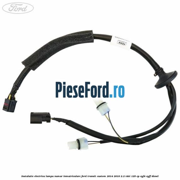 Instalatie electrica lampa numar inmatriculare Ford Transit Custom 2014-2018 2.2 TDCi 125 cp CYF4, CYFF diesel
