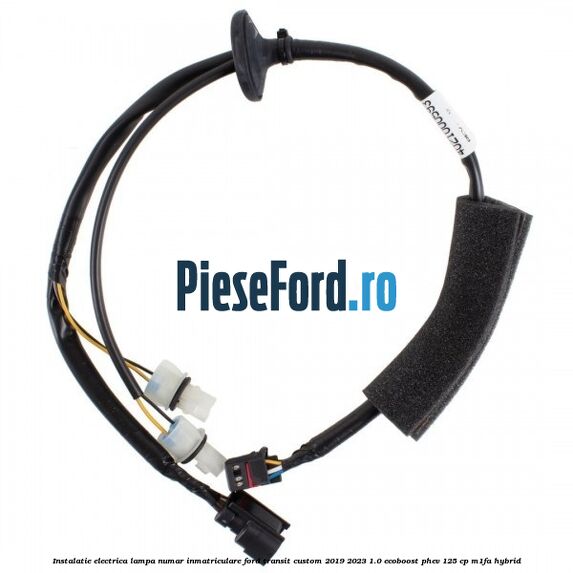 Instalatie electrica lampa numar inmatriculare Ford Transit Custom 2019-2023 1.0 EcoBoost PHEV 125 cp Instalatie electrica lampa numar inmatriculare Ford Transit Custom 2019-2023 1.0 EcoBoost PHEV 125 cp M1FA Hybrid