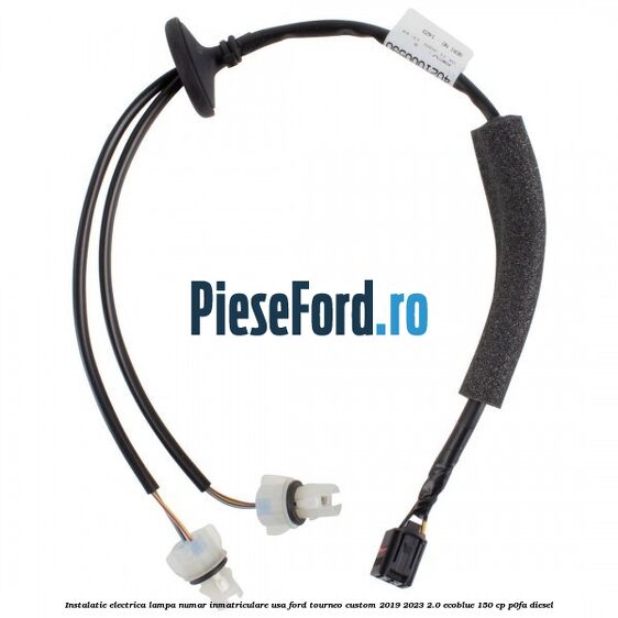 Instalatie electrica lampa numar inmatriculare usa Ford Tourneo Custom 2019-2023 2.0 EcoBlue 150 cp P0FA diesel