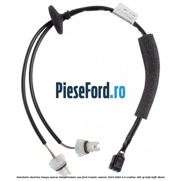 Instalatie electrica lampa numar inmatriculare usa Ford Transit Custom 2019-2023 2.0 EcoBlue 185 cp BCFA, BCFB diesel