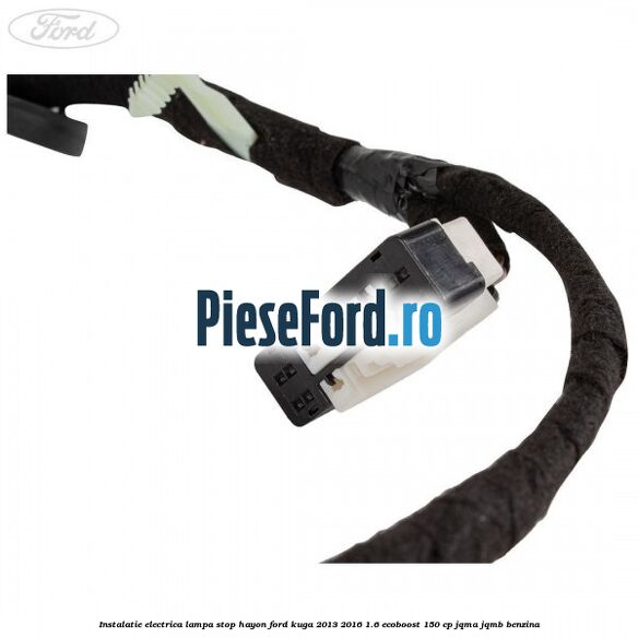 Instalatie electrica lampa stop hayon Ford Kuga 2013-2016 1.6 EcoBoost 150 cp JQMA, JQMB benzina