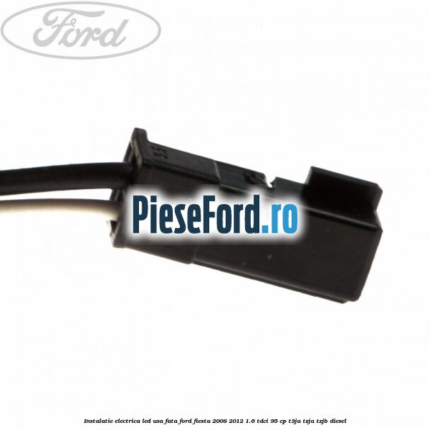 Instalatie electrica led usa fata Ford Fiesta 2008-2012 1.6 TDCi 95 cp Instalatie electrica led usa fata Ford Fiesta 2008-2012 1.6 TDCi 95 cp T3JA, TZJA, TZJB diesel