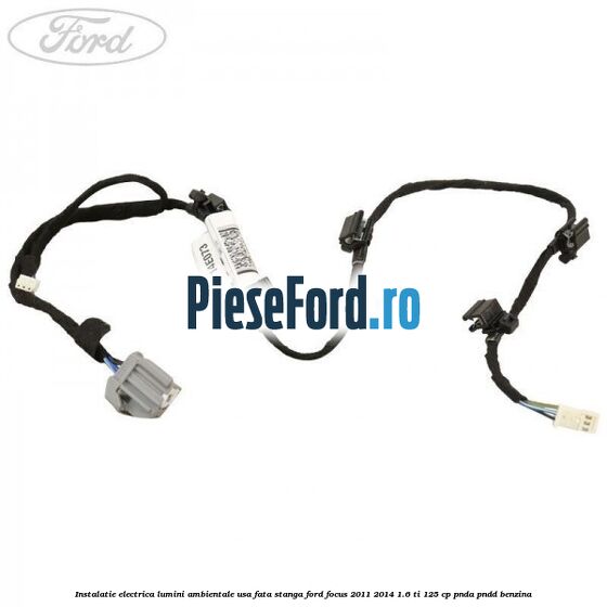 Instalatie electrica lumini ambientale usa fata stanga Ford Focus 2011-2014 1.6 Ti 125 cp PNDA, PNDD benzina